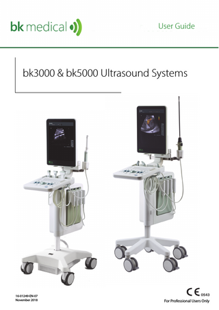 User Guide  bk3000 & bk5000 Ultrasound Systems  16-01249-EN-07 November 2018  For Professional Users Only  