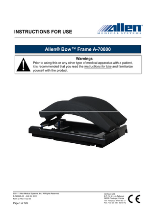 Bow Frame A-70800 Instructions for Use June 2011