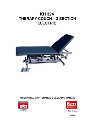 KH 324 THERAPY COUCH – 2 SECTION ELECTRIC  OPERATING, MAINTENANCE & CLEANING MANUAL  KEIM-039  