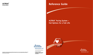 Table of Contents  1 2 3 4 5 6 7  Sick Sinus Syndrome 1.1 Patient Indication... page 4 1.2 Proposed Treatment... page 5 1.3 How to Program?... page 11 1.4 Which ALTRUA™ Device?... page 13 1st & 2nd Degree AV Block 2.1 Patient Indication... page 16 2.2 Proposed Treatment... page 17 2.3 How to Program?... page 21 2.4 Which ALTRUA™ Device?... page 23 3rd Degree AV Block 3.1 Patient Indication... page 26 3.2 Proposed Treatment... page 27 3.3 How to Program?... page 29 3.4 Which ALTRUA™ Device?... page 30 Atrial Fibrillation 4.1 Patient Indication... page 32 4.2 Proposed Treatment... page 33 4.3 How to Program?... page 35 4.4 Which ALTRUA™ Device?... page 36 Ease of Use 5.1 Patient Follow-Up Screen... page 38 5.2 Stored Onset EGM... page 39 5.3 Longevity... page 40  ALTRUA™ Device Family... page 41  References... page 44  Table of Contents  