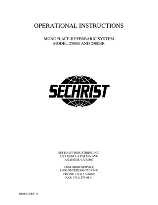 TABLE OF CONTENTS CHAPTER PAGE I. USER RESPONSIBLITY 5 II. WARRANTY 6 III. SUMMARY OF WARNINGS AND CAUTIONS 7 IV. INTRODUCTION 16 V. A. INDICATIONS FOR USE 16 B. CONTRAINDICATIONS FOR USE 17 1 Absolute Contraindications 17 2 Relative Contraindications 17 C. PRESSURE CHAMBER 18 D. PNEUMATIC PRESSURE CONTROL SYSTEM 18 E. INTERCOMMUNICATION SYSTEM 18 INSTALLATION AND SPECIFICATIONS 19 A. GENERAL INSTALLATION REQUIREMENTS 19 B. CHAMBER FACILITY SPECIFICTIONS 19 C. UTILITY CONNECTIONS 23 D. UTILITY CONNECTIONS 29 VI. SYSTEM CONTROLS 31 A. PRESSURE CONTROLS AND INDICATORS 31 B. INTERCOM CONTROLS 35 C. PURGE FLOW CONTROLS 35 D. CHAMBER DOOR CONTROLS 36 E. INTERCOM ELECTRICAL POWER 39 VII. SYSTEM OPERATION SEQUENCE 41 A. DAILY INSPECTIONS 41 B. TYPICAL TREATMENT OPERATION SEQUENCE 42 VIII. SAFETY AND EMERGENCY PROCEDURES -3- 44