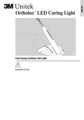 Ortholux Luminous Curing Light Instructions for Use March 2003