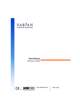 Time Planner Reference Guide  P/N 100016561-03  JUNE 2006  