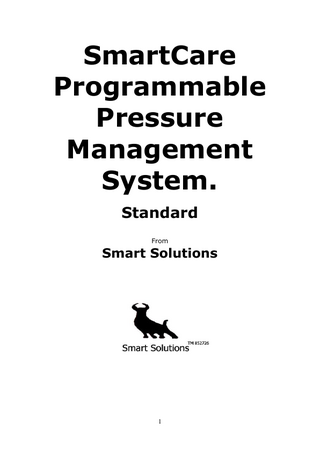 SmartCare Programmable Pressure Management System. Standard From Smart Solutions 1