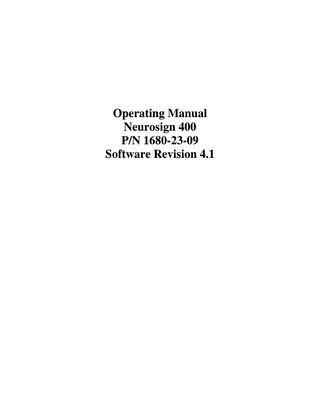 Operating Manual Neurosign 400 P/N 1680-23-09 Software Revision 4.1  