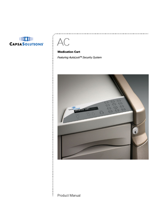 AC Medication Cart Featuring AutoLock™ Security System  Product Manual  