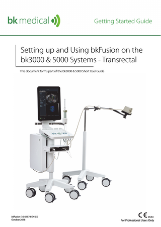 Table of Contents General Information...5 bkFusion Hardware Configuration...5 Configuring bkFusion Hardware...6 MRI Data Transfer from USB/CD, MIMcloud, Remote Patient List & PACS...7 To Review a BXplan...9 To Contour/Re-contour MRI Slices... 11 Predictive Fusion... 15 To Start the Procedure... 17 To Biopsy with bkFusion... 18 To Make Measurements... 21 To Save Biopsy Results and Create a Report... 22 To Save a Report to a USB device... 23 To Save Structured Reports... 23 To Save DICOM Images... 23  bkFusion (16-01574-EN-03)  3  