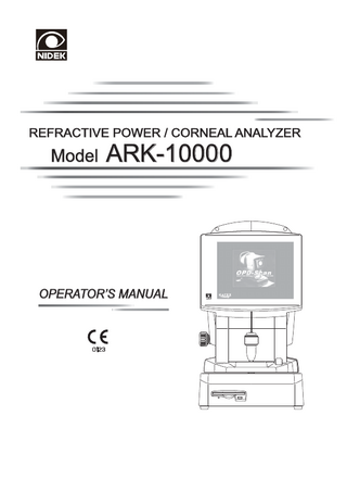 Table of Contents  §1 INTRODUCTION ...Page 1-1 1.1 Outline of the Instrument ... 1-1 1.2 Intended Use ... 1-1 1.3 Classifications ... 1-2 1.4 Symbol Information ... 1-3 1.5 Preparing for Use ... 1-4  §2 SAFETY ... 2-1 2.1 Storage, Transportation and Installation ... 2-1 2.2 Plugging the Instrument In and Handling the Power Cord ... 2-3 2.3 In Use ... 2-4 2.4 Maintenance ... 2-9 2.5 Disposal ... 2-10 2.6 Connection to Network ... 2-10 2.7 Labels ... 2-11  §3 INSTRUMENT DESCRIPTION ... 3-1 3.1 Names and Explanations of Parts ... 3-1 3.2 Names and Explanations of Optional Function Screens ... 3-19  §4 BASIC USAGE ... 4-1 4.1 Operation Flow ... 4-1 4.2 Power-ON and Power-OFF ... 4-3 4.2.1 Power-ON ... 4-3 4.2.2 Reactivating instrument from power saving mode ... 4-5 4.2.3 Power-OFF ... 4-6 4.3 Selecting Measurement Mode ... 4-7 4.4 Measuring in ARK Mode ... 4-8 4.4.1 AR and KM measurements ... 4-8 4.4.2 AR measurement ... 4-14 4.4.3 KM measurement ... 4-17 4.5 Measuring in ARK/CT Mode ... 4-19 4.5.1 REF and CT measurements ... 4-19 4.5.1.1 REF and CT measurements (Multiple measurement mode) ... 4-29 4.5.2 REF measurement ... 4-35 4.5.2.1 REF measurement (Multiple measurement mode) ... 4-38 4.5.3 CT measurement ... 4-42 4.5.3.1 CT measurement (Multiple measurement mode) ... 4-45 4.6 Viewing Maps (Map View)... 4-49 4.6.1 Displaying map via measurement screen ... 4-49 4.6.2 Retrieving exam from database and displaying it in map ... 4-50  