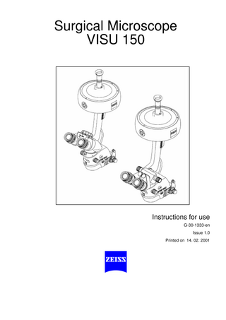 OPMI VISU 150 Surgical Microscope Instructions for use Issue 1.0 Feb 2001