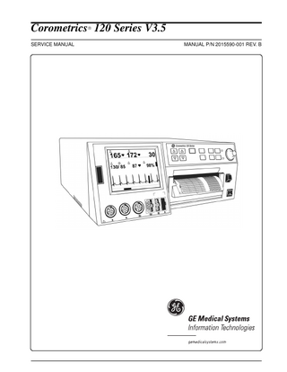 Corometrics® 120 Series V3.5 SERVICE MANUAL  MANUAL P/N 2015590-001 REV. B  