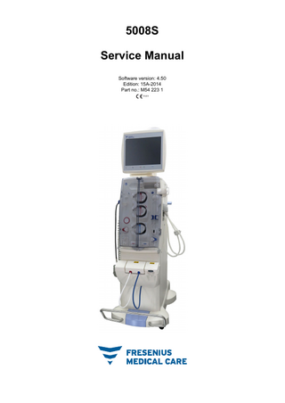 Table of contents 1  Index  2  Important information  3  2.1  How to use the Service Manual... 2-1  2.2  Significance of warnings ... 2-2  2.3  Significance of notes ... 2-2  2.4  Significance of tips... 2-2  2.5  Precautions for working on the hemodialysis system ... 2-3  2.6 2.6.1  Warnings ... 2-4 Warnings relating to electricity... 2-4  2.7  Addresses ... 2-4  Installation 3.1 3.1.1 3.1.2 3.1.3 3.1.4  Initial start-up... 3-1 Important information on initial start-up ... 3-1 Important information for operation in the home healthcare environment ... 3-2 Initial start-up report... 3-2 Explanatory notes for completing the initial start-up report ... 3-6  3.2  Transporting the hemodialysis system... 3-30  3.3 3.3.1 3.3.2 3.3.3 3.3.4  Decommissioning... 3-33 Important information on decommissioning... 3-33 Accessories required for decommissioning ... 3-33 Decommissioning report and identification sheet ... 3-33 Explanatory notes for completing the decommissioning report and identification sheet ... 3-36  3.4 3.4.1 3.4.2 3.4.3 3.4.4  Decommissioning extension... 3-41 Important information on decommissioning extension ... 3-41 Accessories required for decommissioning extension... 3-41 Decommissioning extension report ... 3-41 Explanatory notes for completing the decommissioning extension report... 3-43  3.5 3.5.1 3.5.2 3.5.3  Recommissioning after decommissioning ... 3-45 Important information on recommissioning after decommissioning... 3-45 Recommissioning report after decommissioning... 3-45 Explanatory notes for completing the recommissioning report after decommissioning ... 3-47  3.6 3.6.1  Removal from service ... 3-51 Important information on removal from service ... 3-51  Fresenius Medical Care  5008S  SM-EN  15A-2014  iii  