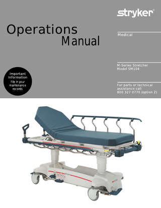 M- Series Stretcher Model SM 104 Operations Manual Rev B May 2011