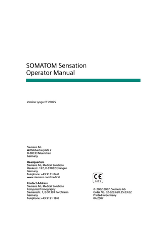 Sensation Operator Manual Version syngo CT 2007S April 2007