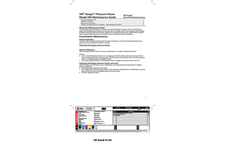 3M™ Ranger™ Pressure Infusor Model 145 Maintenance Guide  3M™ Ranger™ Blood/Fluid Warming Systems  Preventative Maintenance ...1 Inspection Checklist ...5 Replacement Instructions ...6 Guidance and Manufacturer’s Declaration - Electromagnetic Emissions ...8  About this Maintenance Guide This maintenance guide describes the maintenance of the 3M™ Ranger™ pressure infusor. This maintenance guide and the Ranger pressure infusor are to be used only by individuals trained in the healthcare and biomedical professions. Read and follow all instructions, labeling, and accompanying documents supplied with this medical device. Failure to follow instructions could lead to misuse of the device or device malfunction.  Preventative Maintenance Visual inspection Carefully inspect the Ranger pressure infusor for signs of damage. For a list of recommended inspections and instructions see the “Inspection Checklist” on page 5.  Cleaning the Ranger pressure infusor Service frequency Clean the Ranger pressure infusor unit on an as-needed basis or according to institutional protocol. NOTICE: • Do not immerse the pressure infusor or use a dripping wet cloth for cleaning. Moisture may seep inside the device and damage the electrical components. Clean the pressure infusor exterior with a soft cloth using plain water or a mild, all-purpose or nonabrasive cleaner. • Do not spray cleaning solutions on to the pressure infusor. Damage to the pressure infusor may occur.  Cleaning the Ranger pressure infusor and cord Clean the Ranger pressure infusor on an as-needed basis or per facility policies and procedures for cleaning electronic equipment. 1. Disconnect power supply from power outlet. 2. Use a slightly damp soft cloth moistened with a mild, nonabrasive cleaning solution or disinfectant to clean the device surfaces and cord. Avoid getting liquid into electronic ports. 3. Dry with a separate soft cloth.  1  4431667 Description: 3M TM IPD PW MD145 Maintenance Guide Manual  Supersedes#:XX-XXXX-XXXX-X  Base File Name: PA: 34871924741.indd GA: Software: InDesign CS6 SGS Contact: Email: Printer: Printer Location: Supplier:  PROCESS BLACK  PROCESS CYAN  PROCESS MAGENTA  Structure#:XX-XXXXX  09.12.16 PU 34871535430 and make changes per annotated PDF.  TN  09.19.16 Changes per RA proof report.  TN  09.20.16 Final release.  DJ  Cat/Product#:XXXX Reference: MD145 Requester: Debra Staack Die # / Doc. Size: 8.5" x 11"  PROCESS YELLOW  3  Item Spec#: 34-8719-2474-1  PANTONE 5265  SILVER  PDF SCALED TO 70%  DIELINE  