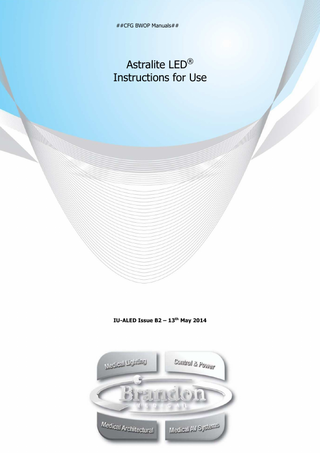 ##CFG BWOP Manuals##  Astralite LED® Instructions for Use  IU-ALED Issue B2 – 13th May 2014  