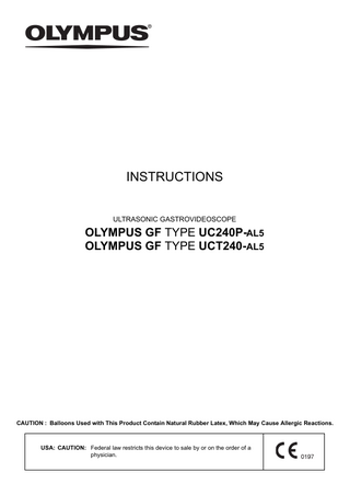 GF-UC240 and GF240P-AL5 ULTRASONIC GASTROVIDEOSCOPE Instructions July 2014