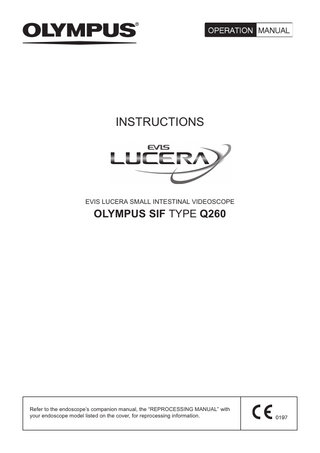 SIF-Q260 EVIS LUCERA SMALL INTESTINAL VIDEOSCOPE Operation Manual March 2007