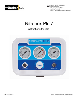 READ INSTRUCTIONS FOR USE COMPLETELY BEFORE OPERATING THIS DEVICE This document contains warnings, cautions, and instructions for use, and maintenance information that the user must completely comprehend before using this device. Failure to properly operate and maintain this device may result in patient harm and/or damage to equipment.  Table of Contents 1. Device Information ...3 Intended Use ... 3 Models ... 3 User Interface ... 3 General Description/Principles of Operation ... 3 Use of the Device ... 4 Warning and Cautions ... 4 Safety Features ... 4 Delivery Protocols ... 5 Specifications ... 6  2. Installation Instructions ...7 Compatible Mounting Accessories ... 7 Mounting the Nitronox Plus ... 7 Connecting Supply Lines ... 9  3. Instructions for Use... 10 Setup & Pre-Use Checks ... 10 Breathing Circuit & Mask Installation ... 11 Operating Instructions ... 11  4. Maintenance ... 13 Periodic Checks ... 13 Cleaning the Device ... 16 Servicing the Demand Valve ... 17  5. Manufacturer Information ... 18 6. Warranty ... 19  WARNING: This product can expose you to chemicals, including lead and formaldehyde, which are known to the State of California to cause cancer, birth defects, or other reproductive harm. For more information, go to www.P65Warnings.ca.gov. CAUTION: Federal law restricts this device to sale by or on the order of a physician or dentist. Visit our website: http://www.porterinstrument.com/medical for additional information. To download Instructions for Use: visit www.porterinstrument.com/medical-support. Choose “Delivery Systems” from the dropdown within the “Resources” section.  2  