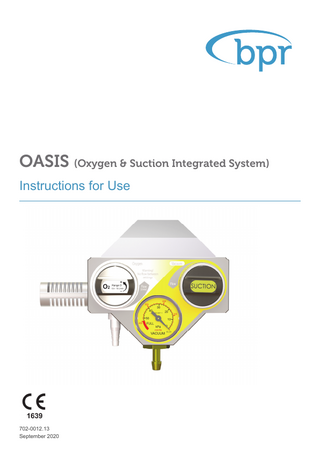 OASIS (Oxygen & Suction Integrated System) Instructions for Use  702-0012.13 September 2020  