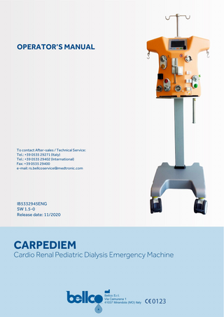 CARPEDIEM Operator’s Manual - Bellco Table of Contents 1.  Introduction ... 13 1.1  Intended Use ... 13  1.1.1.  Intended Purpose ... 13  1.1.2.  Indications for Use... 13  1.1.3.  Patients Target Group ... 13  1.1.4.  Intended Users ... 13  1.1.5.  Limitations for Use ... 13  1.1.6.  Contraindications ... 13  1.2 Symbols on CARPEDIEM ... 14 1.3 Manufacturer's responsibilities ... 19 1.4 Storage ... 19 1.5 Disposal instruction ... 19 1.6 Warranty ... 20 1.7 Catalogue Number ... 20 1.8 Serial number... 20 1.9 Materials ... 20 1.10 Cautions and Warnings... 21 1.10.1 Cautions ... 21 1.10.2 Warnings... 23 1.11 Definition of terms and abbreviations ... 27 1.12 Clinical benefits ... 28 2.  General description and installation ... 29 2.1 General description ... 30 2.2 Equipment components ... 31 2.3 Control panel ... 33 2.4 Installation ... 34 2.5 Electrical connection ... 34 2.6 Battery ... 34 2.7 CARPEDIEM Preassembled device ... 35 2.7.1 Fluid bags ... 36  3.  Preparing the system and setting the technical parameter ... 37 3.1 Presentation ... 39 3.2 Technical parameters ... 40 3.3 Calibrations... 41  IB5332945ENG_ SW_1.5-0 Release date:11/2020  5 of 123  