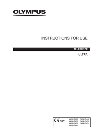 INSTRUCTIONS FOR USE TELESCOPE  ULTRA  WA4KS400 WA4KS430 WA4KS431 WA4KS445  WA4KS446 WA4KS470 WA4KS471  