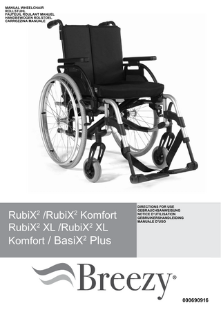 ENGLISH  Foreword  Table of contents  Dear Customer,  Wheelchair Components	  Foreword	  Symbol legend	  Table of contents	  Use	  Area of application	  General safety notes and driving restrictions	  Warranty	  Transportability	  Handling	  Options – Step Tubes	  Options - Brakes	  Options - Footplates	  Options - Footplates	  Options - Castors	  Options - Castor Adapter	  Options - Backrest	  Options – sideguard	  Options – Hemiplegic armrest	  Options – Anti-Tip Tubes	  Options – Lap belt	  Options - Seat	  Options – Depth Adjustable Seat Upholstery	  Options – Seat depth	  Options – Push handles	  Options – Crutch holder	  Options - Therapy table	  Options - Stabilising Bar	  Options – Headrests	  Options – Transit wheels	  Options – One-hand operation	  Name Plate	  Tyres and mounting	  Maintenance and care	  Trouble shooting	  Disposal / recycling of materials	  Technical Data	  Torque	  Seat Height Adjustment	   We are very happy that you have decided in favour of a high-quality SUNRISE MEDICAL product. This user’s manual will provide numerous tips and ideas so that your new wheelchair can become a trustworthy and reliable partner in your life. We want you to be satisfied with our products and service. Sunrise Medical has been consistently working at continuously developing its products, for this reason, changes can occur in our palette of products with regard to form, technology and equipment. Consequently, no claims can be construed from the data or pictures contained in this user’s manual. The management system of SUNRISE MEDICAL is certified to ISO 9001, ISO 13485 and ISO 14001. As the manufacturer, SUNRISE MEDICAL, declares that the wheelchairs conform to the 93/42/EEC, amended by 2007/47/EC guideline. In addition, they fulfil the performance requirements for the "Crash Test" to ISO 7176-19 . Please contact your local, authorised SUNRISE MEDICAL dealer if you have any questions regarding the use, maintenance or safety of your wheelchair. In case there is no authorised dealer in your area or you have any questions, contact Sunrise Medical either in writing or by telephone (contact addresses can be found on the back page). Sunrise Medical Thorns Road Brierley Hill West Midlands DY5 2LD England Phone: 0845 605 66 88 Fax: 0845 605 66 89 www.SunriseMedical.co.uk Please keep a note of your local service agent’s address and telephone number in the space below. In the event of a breakdown, contact them and try to give all relevant details so they can help you quickly.  Symbol legend IMPORTANT: DO NOT USE YOUR WHEELCHAIR UNTIL THIS MANUAL HAS BEEN READ AND UNDERSTOOD. DANGER! Warning messages regarding possible risks of serious accident or death. WARNING! Warning messages regarding possible risks of injury. CAUTION! Warning messages regarding possible technical damage. N  OTE: Information for operating the product.  6 RubiX2  2 6 6 6 6 6 7 8 9 11 11 11 12 12 13 13 13 14 15 15 15 16 16 16 17 17 17 17 17 17 17 18 18 18 19 19 19 19 19  Use Light-weight wheelchairs are exclusively for a user who is unable to walk or has limited mobility, for their own personal use in- and outdoor on dry, firm and level surface terrains (self propelling or attendant push). The maximum weight limit (includes both the user and any weight of accessories fitted to the wheelchair) is marked on the serial number label, which is affixed to the crossbar or stabiliser bar below the seat. Warranty can only be taken on if the product is used under the specified conditions and for the intended purposes. The intended lifetime of the wheelchair is 5 years. DO NOT use or fit any 3rd party components to the wheelchair unless they are officially approved by Sunrise Medical.  Area of application The variety of fitting variants as well as the modular design mean that it can be used by those who cannot walk or have limited mobility because of: • Paralysis • Loss of extremity (leg amputation) • Extremity defect deformity • Joint contractures/joint injuries • Illnesses such as heart and circulation deficiencies, disturbance of equilibrium or cachexia as well as for elderly people who still have strength in the upper body. When considering provision, please also note the body size, weight, physical and psychological constitution, the age of the person, living conditions and environment.  