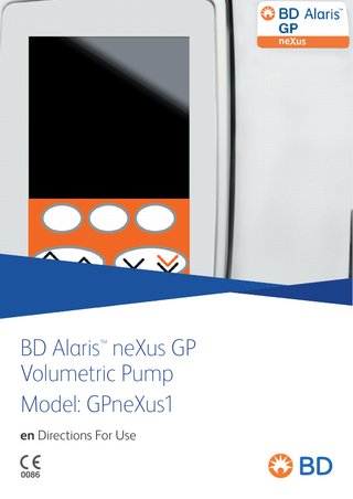 BD Alaris neXus GP Volumetric Pump Model: GPneXus1 ™  en Directions For Use  s  