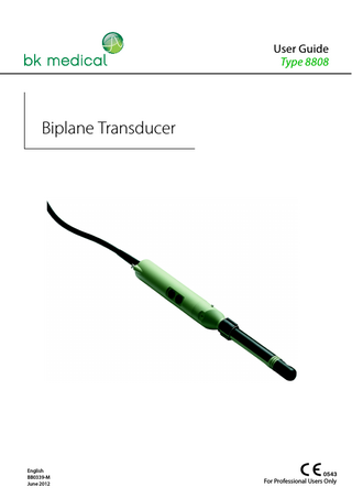 User Guide Type 8808  Biplane Transducer  English BB0339-M June 2012  For Professional Users Only  