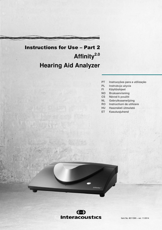 Table of Contents 1  INTRODUÇÃO ... 1 1.1 Acerca deste manual ... 1 1.2 Utilização ... 1 1.3 Descrição do produto ... 1 1.4 Os sistemas consistem das seguintes peças incluídas e opcionais: ... 2 1.5 Avisos ... 3  2  DESEMBALAMENTO E INSTALAÇÃO ... 5 2.1 Desembalamento e Inspeção ... 5 2.2 Marcações ... 5 2.3 Dicionário do Painel de Ligação ... 6 2.4 Instalação do software ... 7 2.4.1 Instalação de software do Windows®7 e Windows®8 ... 8 2.4.2 Instalação do software do Windows®8.1 ... 11 2.4.3 Instalação do software no Windows® XP ... 15 2.5 Instalação do driver ... 18 2.6 Como instalar um atalho na barra de ferramentas do Noah para acesso direto ao Software do sistema ... 21 2.6.1 Noah3.7 ... 21 2.6.2 Noah 4 ... 21 2.7 Versão independente ... 22 2.8 Licença ... 22  3  INSTRUÇÕES DE FUNCIONAMENTO ... 23 3.1 Utilização do Ecrã de Tom AC440 ... 24 3.2 Utilização do Ecrã de Fala ... 30 3.2.1 Audiometria de Discurso no Modo de Gráfico ... 32 3.2.2 Audiometria de Fala no Modo de Quadro ... 33 3.2.3 Gestor de atalhos para teclado do PC ... 35 3.3 O Ecrã REM440 ... 37 3.4 O ecrã HIT440 ... 45 3.5 Utilizar o Assistente de Impressão ... 51  4  MANUTENÇÃO ... 53 4.1 Procedimento de manutenção geral ... 53 4.2 Como limpar os produtos da Interacoustics ... 53 4.3 Reparaçães ... 54 4.4 Garantia... 54  5  ESPECIFICAÇÕES TÉCNICAS GERAIS ... 57 5.1 Valores de limiar equivalente de referência para transdutores ... 58 5.2 Alocações de Pinos ... 58 5.3 Compatibilidade Eletromagnética (EMC) ... 58  