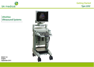 Getting Started Type 2202  UltraView  Ultrasound Systems  BG0411-B English September 2013  