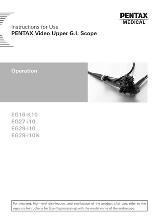 EG16-K10, EG27-i10, EG29-i10 and EG29i10N Video Upper GI Scope Operation Instructions for Use March 2018