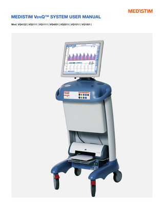 MEDISTIM VeriQ™ SYSTEM USER MANUAL Mod. VQ4122 | VQ2111 | VQ1111 | VQ4001 | VQ2011 | VQ1011 | VQ1001 |  