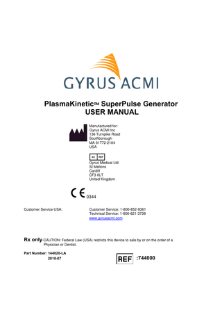 Gyrus ACMI PlasmaKinetic SuperPulse Generator (Endourology) User Manual July 2010