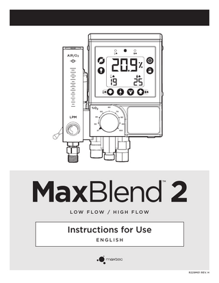 TABLE OF CONTENTS CLASSIFICATION...2 WARRANTY...2  3.0 PERFORMANCE CHECK...9 3.1 Blender Safety Check... 10  WARNINGS  ...2  4.0 TROUBLESHOOTING... 10  CAUTIONS  ...3  5.0 CLEANING AND DISINFECTING... 11  NOTES...3  6.0 SERVICE AND MAINTENANCE... 11 6.1 Maintenance... 11 6.2 Replacing O2 Sensor... 11 6.3 Monitor Alarm Testing... 11  1.0 INTRODUCTION...5 1.1 Indication for Use...5 1.2 MAX-550E Oxygen Sensor...5 1.3 Symbol Guide...5 1.4 Component Identification...6 1.5 Display Indicators...6 1.6 Back View... 7 1.7 Requirements for Operating the Blender... 7  7.0 ABBREVIATION GUIDE... 12 8.0 SPECIFICATIONS... 12 8.1 Instrument Specifications...12 8.2 Alarm Specifications...12 8.3 O2 Sensor Specifications...12  2.0 OPERATING PROCEDURES...7 2.1 Setup and Installation... 7 2.1.1 Battery Installation... 7 2.1.2 MaxBlend 2 Setup... 7 2.1.3 Sensor Installation... 7 2.2 Monitoring... 7 2.3 Alarm Setting Procedure...8 2.3.1 Low Alarm Setting ...8 2.3.2 High Alarm Setting...8 2.3.3 Smart Alarm Mode...8 2.4 Basic Operation...8 2.5 Alarm Conditions and Priorities...8 2.6 Backlight Operation...9 2.7 External Power Supply Operation...9 2.8 Calibration Procedures...9 2.8.1 Calibration to 100% Oxygen...9 2.8.2 Calibration to Room Air...9 2.9 Flowmeter Operation...9  ENGLISH  9.0 FACTORS INFLUENCING CALIBRATION... 12 9.1 Temperature Effect...12 9.2 Pressure Effect...12 9.3 Humidity Effect...12 9.4 Exposure to Anesthetic Gases...13 10.0 SPARE PARTS AND ACCESSORIES... 13 11.0 THEORY OF OPERATION... 13 11.1 Operational Diagram...13 11.2 Mixing Operation...13 11.3 Gas Outlet...13 11.4 Alarm/Bypass Function...14 12.0 FLOW CHARACTERISTICS... 14 13.0 ELECTROMAGNETIC COMPATABILITY... 14  4  WWW.MAXTEC.COM • (800) 748-5355  