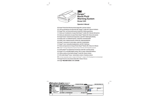 Ranger™ Blood/Fluid Warming System Model 245  English  TABLE OF CONTENTS Technical Service and Order Placement ... 2 Introduction ... 3 Indications for use ... 3 Definition of Symbols ... 3 Explanation of Signal Word Consequences ... 4 WARNING: ... 5 CAUTION: ... 5 NOTICE:... 6 Product Description ... 6 The Ranger blood/fluid warming unit... 6 Ranger blood/fluid warming set ... 6 Product safety features ... 6 Instructions for Use ... 8 Preparation and setup of the Ranger blood/fluid warming unit ... 8 Removing the warming set from the Ranger blood/fluid warming unit ... 8 Transferring the warming set from one Ranger warming unit to another ... 8 Troubleshooting ... 9 Maintenance and Storage...11 Cleaning the Ranger blood/fluid warming unit ...11 Specifications ...12 Physical Characteristics ...14  English 34-8719-2502-9  1  