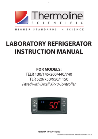 TELR 130/145/200/440/740 and TLR 520/750/950/1150 with Dixell XR70 Controller Instruction Manual Rev 1.5 April 2018