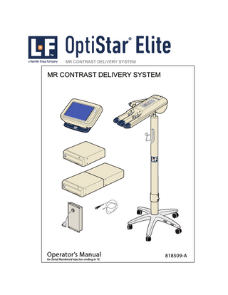 ix TABLE OF CONTENTS  Foreword...iii Recording Serial Numbers and Software Versions...iii Patent Information...iv Meanings of Symbols used in this Manual...iv Meanings of Symbols used on the Injector...v Classification in accordance with EN60601...vii Type of protection against electric shock...vii Degree of protection against electric shock...vii Degree of Protection against ingress of water...vii Degree of Safety of Application in the presence of a Flammable anaesthetic Mixture with Air or with Oxygen or Nitrous Oxide...vii Emission Standard...vii UL/CSA Classification...vii CE Mark Information... viii  OVERVIEW OF THE OPTISTAR ELITE MR CONTRAST DELIVERY SYSTEM... 1-1-1 1.1 Indications for Use...1-1-1 1.1.1 Contraindications... 1-1-1 1.2 User Qualifications...1-2-1 1.3 Configuration of Unit...1-3-1 1.4 Safety Features...1-4-1 1.4.1 Self-testing Design... 1-4-1 1.4.2 Patency CheckTM Feature ... 1-4-1 1.4.3 Timing BolusTM Feature... 1-4-1 1.4.4 Drip Mode Feature... 1-4-1 1.4.5 Electrically Isolated Syringe... 1-4-1 1.4.6 Syringe Clarity... 1-4-1 1.4.7 Positive Positioning of the Powerhead... 1-4-1 1.4.8 Hand Start switch Operation... 1-4-1 1.4.9 Physical Stability of Remote Stand... 1-4-2  818509-A 2017-05-16  I-INTRODUCTION  Contact Information...ii  
