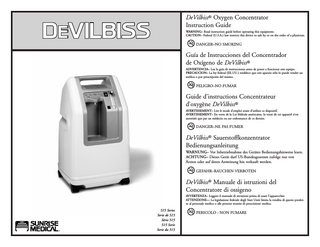 2  English  Español  Français  TABLE OF CONTENTS  INDICE  TABLE DES MATIÈRES  INHALTSVERZEICHNIS  INDICE  Specifications...3 Important Safeguards ...9 Introduction...9 Why Your Physician Prescribed Supplemental Oxygen...10 How Your Concentrator Works ...10 Important Parts of Your Concentrator...11 Setting Up Your Concentrator...13 Before Operating Your Concentrator...13 Operating Your Concentrator...15 Reserve Oxygen System ...17 Caring for Your Concentrator...17 Minor Troubleshooting ...19 Minor OSD® Troubleshooting ...19  Especificaciones ...4 Normas de Seguridad Importantes...9 Introducción...9 Por Qué su Médico le Prescribió un Suplemento de Oxígeno ...10 Cómo Funciona su Concentrador ...10 Partes Importantes de su Concentrador ...11 Preparación de su Concentrador...13 Antes de Usar su Concentrador...13 Uso de su Concentrador ...15 Sistema de Oxígeno de Reserva ...17 Cuidado de su Concentrador...17 Detección y Solución de Problemas Menores ...20 Detección y Solución de Problemas Menores OSD® ...20  Caractéristiques ...5 Mises en Garde Importantes ...9 Introduction ...9 Pourquoi Votre Médecin Vous a-t-il Prescrit un Supplément d’Oxygène...10 Comment Fonctionne Votre Concentrateurs...10 Pièces Importantes de Votre Appareil Concentrateur...11 Installation de Votre Appareil ...13 Avant d’Utiliser Votre Concentrateur ...13 Utilisation de Votre Concentrateur ...15 Réserve d’Oxygène...17 Entretien de Votre Appareil Concentrateur...17 Dépannage Mineur...21 Dépannage Mineur Concentrateur Munis de L'OSD® ...21  Technische Daten ...6 Wichtige Sicherheitshinweise ...9 Einführung...9 Warum Ihr Arzt zusätzlichen Sauerstoff Verschrieben Hat .10 Funktionsweise Ihres Konzentrators ...10 Wichtige Teile Ihres Konzentrators...11 Den Konzentrator Aufstellen ...13 Vor der Verwendung Ihres Konzentrators ...13 Betrieb Ihres Konzentrators ...15 Reservesauerstoffsystem ...17 Wartung und Pflege Ihres Konzentrators ...17 Fehlersuche bei Kleineren Problemen...22 Fehlersuche bei Kleineren OSD®-Problemen...22  Specifiche ...7 Importanti Avvertenze di Sicurezza...9 Introduzione ...9 Perchè il Medico Ordina una Somministrazione Supplementare di Ossigeno...10 Come Funziona il Concentratore di Ossigeno...10 Parti Importanti del Concentratore ...11 Installazione del Concentratore ...13 Prima di Usare il Concentratore ...13 Funzionamento Del Concentratore Di Ossigeno DeVilbiss ...15 Riserva di Ossigeno...17 Manutenzione del Concentratore ...17 Individuazione di Guasti Minori ...23 Individuazione di Guasti Minori dell’OSD® ...23  CAUTION–Federal (U.S.A.) law restricts this device to sale by or on the order of a physician. INDICATIONS FOR USE– The DeVilbiss Oxygen Concentrator is intended for use as an oxygen concentrator to provide supplemental low flow oxygen therapy in the home, nursing homes, patient care facilities, etc. WARNING–Under certain circumstances, oxygen therapy can be hazardous. Seeking medical advice before using an oxygen concentrator is advisable.  PRECAUCION– La ley federal (EE.UU.) establece que este aparato sólo lo puede vender un médico o por prescripción del mismo. INDICACIONES DE USO– El Concentrador de Oxígeno DeVilbiss se usa como un concentrador de oxígeno para proporcionar terapia de oxígeno suplementaria de bajo flujo en el hogar, residencias de ancianos, establecimientos de cuidado de pacientes, etc. ADVERTENCIA– Bajo ciertas circunstancias, la terapia de oxígeno puede ser peligrosa. Se aconseja pedir asesoría médica antes de usar el concentrador de oxígeno.  SP-515  AVERTISSEMENT–En vertu de la Loi fédérale américaine, la vente de cet appareil n’est autorisée que par un médecin ou sur ordonnance de ce dernier. INDICATIONS THÉRAPEUTIQUES– Le “Concentrateur d’oxygène DeVilbiss” est conçu pour être utilisé comme concentrateur d’oxygène, pour administrer un supplément d’oxygène de faible débit à des fins thérapeutiques à domicile, aux foyers de soins infirmiers, aux installations et services de soins aux patients etc. AVERTISSEMENT– Dans certaines circonstances, l’oxygénothérapie peut être dangereuse. L’obtention de conseils médicaux est recommandée avant d’utiliser le concentrateur d’oxygéne.  Deutsch  ACHTUNG–Dieses Gerät darf USBundesgesetzen zufolge nur von Ärzten oder auf deren Anweisung hin verkauft werden. VERWENDUNGSBESTIMMUNG– Der DeVilbiss Sauerstoff-Konzentrator dient zur Verabreichung von Niedrigfluß-Zusatzsauerstoff im Rahmen einer Sauerstofftherapie zuhause, in Alten-und Pflegeheimen usw. WARNUNG– Unter bestimmten Umständen kann die Sauerstofftherapie gefährlich sein. Es wird empfohlen, sich vor Verwendung des Sauerstoffkonzentrators von einem Arzt beraten zu lassen.  Italiano  ATTENZIONE - La legislazione federale degli Stati Uniti limita la vendita di questo prodotto al personale medico o alle persone munite di prescrizione medica. INDICAZIONI– L’uso del Concentratore di Ossigeno DeVilbiss è indicato per la somministrazione di una terapia di ossigeno a basso flusso supplementare per uso, fra l’altro, nella casa, nelle case di cura e nei centri di assistenza medica. AVVERTENZA - In alcune condizioni la terapia a base di ossigeno può essere pericolosa. Si consiglia di ricorrere al parere di un medico prima di usare il Concentratore di ossigeno.  