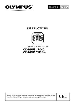 TJF-240 and JF-240 EVIS DUODENOVIDEOSCOPE Operation Manual Aug 2006