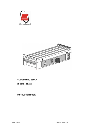 SLIDE DRYING BENCH MH6616 / X1 / X6 INSTRUCTION BOOK Page 1 of 20 M6627 Issue 7.0