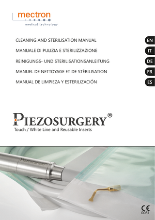 CLEANING AND STERILISATION MANUAL MANUALE DI PULIZIA E STERILIZZAZIONE REINIGUNGS- UND STERILISATIONSANLEITUNG MANUEL DE NETTOYAGE ET DE STÉRILISATION MANUAL DE LIMPIEZA Y ESTERILIZACIÓN  Touch / White Line and Reusable Inserts  0051  