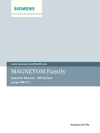 MAGNETOM Family Operator Manual - MR System syngo MR E11