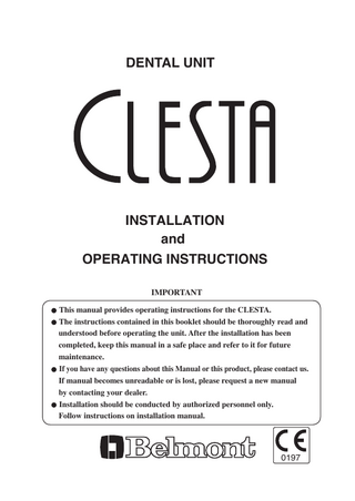 TABLE OF CONTENTS Page  SAFETY PRECAUTIONS-------------------------------------------------- 1  1. GENERAL INTRODUCTIONS---------------------------------------- 5  2. INSTALLATION INSTRUCTIONS------------------------------------ 8    3. OPERATING INSTRUCTIONS ---------------------------------------- 19  4. DAILY MAINTANANCE------------------------------------------------ 23  5. MAINTANANCE AND INSPECTION  5-1. GUIDE FOR DAILY MAINTENANCE AND INSPECTION ----- 27  (Maintenance and inspection by user)  5-2. DUIDE FOR PERIODICAL CHECK-UP------------------------- 29  6. ELECTROMAGNETIC COMPATIBILITY (EMC)----------------- 30  7. LIST OF COMPATIBLE HANDPIECES------------------------------ 33  