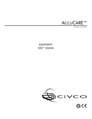 ACCUCARE™ REFERENCE GUIDE  EQUIPMENT:  EX3™ STEPPER  