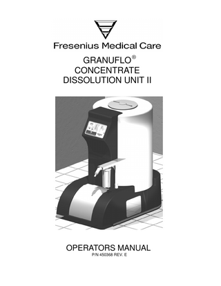 Granuflo Concentrate Dissolution Unit 2 Ver 2 Operators Manual Rev E