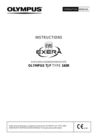 TJF-160R EVIS EXERA DUODENOVIDEOSCOPE Operation Manual Feb 2007