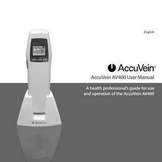 English  AccuVein AV400 User Manual A health professional’s guide for use and operation of the AccuVein AV400  