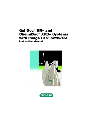 Gel Doc XR+ and ChemiDoc XRS+ Systems with Image Instruction Manual Rev D