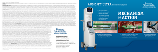 SOLENT CATHETERS COMBINED WCONSOLE CAUTION: Federal law (USA) restricts this device to sale by or on the order of a physician. Rx only. Prior to use, please see the complete “Instructions for Use” for more information on Indications, Contraindications, Warnings, Precautions, Adverse Events, and Operator’s Instructions. INDICATIONS AND USAGE: The AngioJet SOLENT proxi & omni Thrombectomy Sets are intended for use with the AngioJet Ultra Console to break apart and remove thrombus from: • upper and lower extremity peripheral arteries ≥ 3.0 mm in diameter, • upper extremity peripheral veins ≥ 3.0mm in diameter, • ileofemoral and lower extremity veins ≥ 3.0mm in diameter,• A-V access conduits ≥ 3.0mm in diameter and • for use with the AngioJet Ultra Power Pulse technique for the control and selective infusion of physician specified fluids, including thrombolytic agents, into the peripheral vascular system. The AngioJet SOLENT dista Thrombectomy Set is intended for use with the AngioJet Ultra Console to break apart and remove thrombus from :• upper and lower extremity peripheral arteries and • for use with the AngioJet Ultra Power Pulse technique for the control and selective infusion of physician specified fluids, including thrombolytic agents, into the peripheral vascular system. The minimum vessel diameter for each Thrombectomy Set model is listed in Table 1 (in the IFU). CONTRAINDICATIONS: Do not use the catheter in patients: • Who are contraindicated for endovascular procedures • Who cannot tolerate contrast media • In whom the lesion cannot be accessed with the guide wire WARNINGS AND PRECAUTIONS: • The Thrombectomy Set has not been evaluated for treatment of pulmonary embolism. There are reports of serious adverse events, including death, associated with cases where the catheter was used in treatment of pulmonary embolism. • The Thrombectomy Set has not been evaluated for use in the carotid or cerebral vasculature. • The Thrombectomy Set has not been evaluated for use in the coronary vasculature (unless accompanied by a separate coronary IFU). • Operation of the catheter may cause embolization of some thrombus and/or thrombotic particulate debris. Debris embolization may cause distal vessel occlusion, which may further result in hypoperfusion or tissue necrosis. • Cardiac arrhythmias during catheter operation have been reported in a small number of patients. Cardiac rhythm should be monitored during catheter use and appropriate management, such as temporary pacing, be employed, if needed. • Use of the catheter may cause a vessel dissection or perforation. • Do not use the AngioJet Ultra System in patients who have a nonhealed injury due to recent mechanical intervention, in the vessel to be treated, to avoid further injury, dissection, or hemorrhage. • Do not use the Thrombectomy Set in vessels smaller than minimum vessel diameter for each Thrombectomy Set model as listed in Table 1 (in the IFU); such use may increase risk of vessel injury. • Systemic heparinization is advisable to avoid pericatheterization thrombus and acute rethrombosis. This is in addition to the heparin added to the saline supply bag. • Operation of the AngioJet System causes transient hemolysis which may manifest as hemoglobinuria. Table 1 (in the IFU) lists maximum recommended run times in a flowing blood field and total operating time for each Thrombectomy Set. Evaluate the patient’s risk tolerance for hemoglobinemia and related sequelae prior to the procedure. Consider hydration prior to, during, and after the procedure as appropriate to the patient’s overall medical condition. • Large thrombus burdens in peripheral veins and other vessels may result in significant hemoglobinemia which should be monitored to manage possible renal, pancreatic, or other adverse events. • Monitor thrombotic debris/fluid flow exiting the Thrombectomy Set via the waste tubing during use. If blood is not visible in the waste tubing during AngioJet Ultra System activation, the catheter may be occlusive within the vessel; verify catheter position, vessel diameter and thrombus status. Operation under occlusive conditions may increase risk of vessel injury. • Do not exchange the guide wire. Do not retract the guide wire into the catheter during operation. The guide wire should extend at least 3 cm past the catheter tip at all times. If retraction of the guide wire into the Thrombectomy Set occurs, it may be necessary to remove both the Thrombectomy Set and the guide wire from the patient in order to re-load the catheter over the guide wire. (Dista only) • Use of a J-tip guide wire is not recommended as it is possible for the tip of the guide wire to exit through a side window on the distal end of the catheter. (Omni, Proxi only) • Do not pull the catheter against abnormal resistance. If increased resistance is felt when removing the catheter, remove the catheter together with the sheath or guide catheter as a unit to prevent possible tip separation. • If resistance is felt during the advancement of the Thrombectomy Set to lesion site, do not force or torque the catheter excessively as this may result in deformation of tip components and thereby degrade catheter performance. • Obstructing lesions that are difficult to cross with the catheter to access thrombus may be balloon dilated with low pressure (≤ 2 atm). Failure to pre-dilate difficult-to-cross lesions prior to catheter operation may result in vessel injury. • The potential for pulmonary thromboembolism should be carefully considered when the Thrombectomy Sets are used to break up and remove peripheral venous thrombus. Omni, Proxi only: • Hand injection of standard contrast medium may be delivered through the thrombectomy catheter via the manifold port stopcock. Follow the steps to remove air from the catheter when delivering fluid through the catheter stopcock. • Fluids should be injected only under the direction of a physician and all solutions prepared according the manufacturer instructions. • The Thrombectomy Set waste lumen is rated for 50psi. Delivering a hand injection of contrast medium with excessive force can create injection pressures greater than 50psi, potentially causing leaks in the waste lumen of the catheter. • Do not use a power injector to deliver contrast medium through the catheter stopcock. Power injectors can deliver pressures greater than 50psi, potentially causing leaks in the waste lumen of the catheter. • Some fluids, such as contrast agents, can thicken in the catheter lumen and block proper catheter operation if left static too long. The catheter should be operated to clear the fluid within 15 minutes of injection. Console WARNINGS and PRECAUTIONS: • Use the AngioJet Ultra Console only with an AngioJet Ultra Thrombectomy Set. This Console will not operate with a previous model pump set and catheter. • Do not attempt to bypass any of the Console safety features. • If the catheter is removed from the patient and/or is inoperative, the waste tubing lumen, guide catheter, and sheath should be flushed with sterile, heparinized solution to avoid thrombus formation and maintain lumen patency. Reprime the catheter by submerging the tip in sterile, heparinized solution and operating it for at least 20 seconds before reintroduction to the patient. • Refer to the individual AngioJet Ultra Thrombectomy Set Information for Use manual for specific warnings and precautions. • Do not move the collection bag during catheter operation as this may cause a collection bag error. • Monitor thrombotic debris/fluid flow exiting the catheter through the waste tubing during use. If blood is not visible during console activation, the catheter may be occlusive within the vessel or the outflow lumen may be blocked. • Ensure adequate patient anticoagulation to prevent thrombus formation in outflow lumen. • Refer to individual Thrombectomy Set Instructions for Use manual for specific instructions regarding heparinization of the Thrombectomy Set. • The Console contains no user-serviceable parts. Refer service to qualified personnel. • Removal of outer covers may result in electrical shock. • This device may cause electromagnetic interference with other devices when in use. Do not place Console near sensitive equipment when operating. • Equipment not suitable for use in the presence of flammable anesthetic mixture with air or with oxygen or nitrous oxide. • To avoid the risk of electric shock, this equipment must only be Peripheral Interventions connected to a supply mains with protective earth. • Where the “Trapping Zone Hazard for Fingers” symbol is displayed on the console, there exists a risk of trapping or pinching 300 Boston Scientific Way fingers during operation and care must be exercised to avoid injury. • Do not reposition or push the console from any point other than the handle designed for that purpose. A condition of overbalance or tipping may ensue. • The AngioJet Ultra Console should not be used adjacent to or stacked with other equipment, and if adjacent or stacked use is Marlborough, MA 01752-1234 necessary, the AngioJet Ultra Console should be observed to verify normal operation in the configuration in which it will be used. • Portable and mobile RF communications www.bostonscientific.com equipment can affect MEDICAL ELECTRICAL EQUIPMENT. • The use of accessories and cables other than those specified, with the exception of accessories and cables sold by Bayer HealthCare as replacement parts for internal components, may result in increased EMISSIONS or decreased IMMUNITY of the Ultra Console. • MEDICAL ELECTRICAL To order product or for more information EQUIPMENT needs special precautions regarding Electro-Magnetic Compatibility (EMC) and needs to be installed and put into service according to the EMC information provided in the tables provided in the IFU. ADVERSE EVENTS: Potential adverse events which may be associated with use of the AngioJet Ultra Thrombectomy System are similar to those contact customer service at 1.888.272.1001. associated with other interventional procedures and include, but are not limited to: • abrupt closure of treated vessel • acute myocardial infarction • acute renal failure • bleeding from access site • cerebrovascular accident • death • dissection • embolization, proximal or distal • hematoma • hemolysis • hemorrhage, requiring transfusion • hypotension/ © 2016 Boston Scientific Corporation hypertension • infection at the access site • pain • pancreatitis • perforation • pseudoaneurysm • reactions to contrast medium • thrombosis/occlusion • total occlusion of or its affiliates. All rights reserved. treated vessel • vascular aneurysm • vascular spasm • vessel wall or valve damage AngioJet, ZelanteDVT, AVX, Power Pulse and Solent are registered or unregistered trademarks of Boston Scientific Corporation or its affiliates All other trademarks are property of their respective owners.  PI-282523-AC MAR2016  ANGIOJET™ ULTRA Thrombectomy System 1. T he AngioJet Ultra Console monitors and controls the system. 2. T he Console energizes the pump which sends pressurized saline to the catheter tip.  3. Saline jets travel backwards to create a low pressure zone causing a vacuum effect.  MECHANISM OF ACTION  4. T hrombus is drawn into the in-flow windows and the jets push the thrombus back down the catheter.  5. T hrombus is evacuated from the body and into the collection bag.  