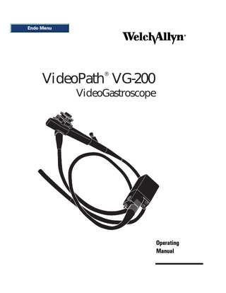 Table of Contents Conventions ...1 Specifications...2 Symbols ...2 Warnings...2 Components ...3 Nomenclature and Function ...6 Flexible VideoGastroscope ...6 Light Source...8 Water Bottle/Cleaning Bottle ...9 Preparation and Inspection for Use...10 Prior to Initial Use ...10 System Set-up ...10 Physical System Inspection ...12 Operations ...15 Procedure ...15 Holding the Instrument...16 Preparation Before Insertion of the VideoEndoscope ...16 Insertion and Withdrawal ...17 Biopsy Passage ...18 Electrosurgery ...19 Video Printer ...20  Semi-Automated Cleaning Method ...23 Cleaning at the Examination Room ...23 Leakage Testing...25 Disinfection Procedure (Total Immersion) ...27 Final Rinse ...28 Manual Cleaning Method ...29 Cleaning at the Examination Room ...29 Leakage Testing...31 Cleaning the Instrument...33 Enzymatic Cleaning Solutions ...35 Cleaning of Accessories – Biopsy Forceps ...35 High-Level Disinfection ...36 Disinfecting Solutions...36 Sterilization and Aeration ...37 Ethylene Oxide Gas Sterilization ...37 Cold Sterilization ...38 Other Sterilization Methods ...38 Accessory Sterilization...39 Accessory and Instrument Storage ...39 Servicing ...40 Care and Maintenance Tips ...41 Troubleshooting ...43  Cleaning and Disinfection...20 Endoscope Internal Schematic ...20  Conventions WARNING: alerts the user to possible serious injury, death or other adverse reaction associated with the use or misuse of the device. CAUTION: indicates a potentially hazardous situation which, if not avoided, may result in minor or moderate injury. It also alerts against unsafe practices. NOTE: provides supplemental information to the text and indicates a potentially hazardous situation, which, if not avoided, may result in property damage. Additionally, it highlights important information on the use of this equipment. The Welch Allyn 31750 Gastroscope is intended to be used in facilitating gastroscopy procedures.  VG-200 Gastroscope  1  